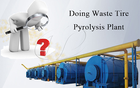 Is the second hand waste tire recycling to fuel oil plant worth purchasing?